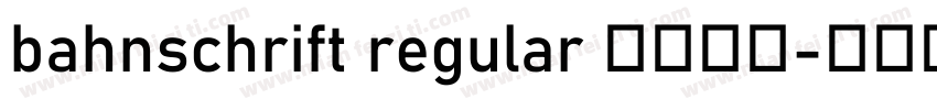 bahnschrift regular 字体下载字体转换